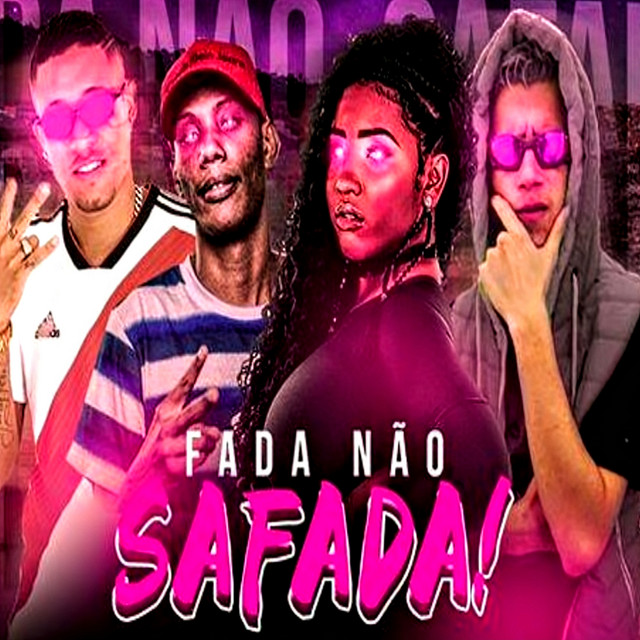 Fada Não Safada - Brega Funk
