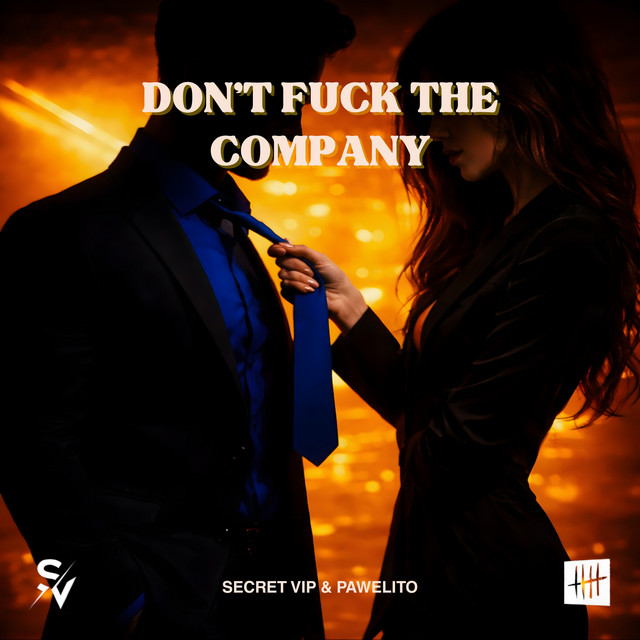 Don't Fuck the Company