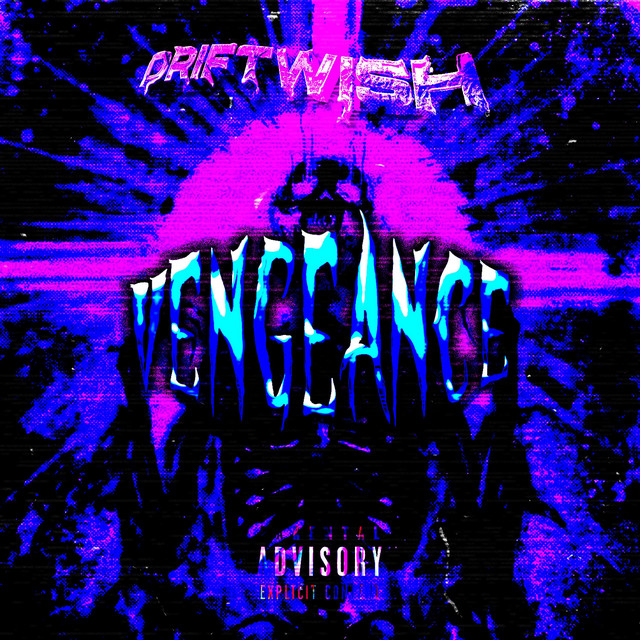 Обкладинка: VENGEANCE — DRIFT WISH