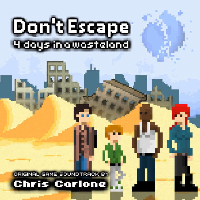 Don't Escape: 4 Days in a Wasteland (Original Game Soundtrack