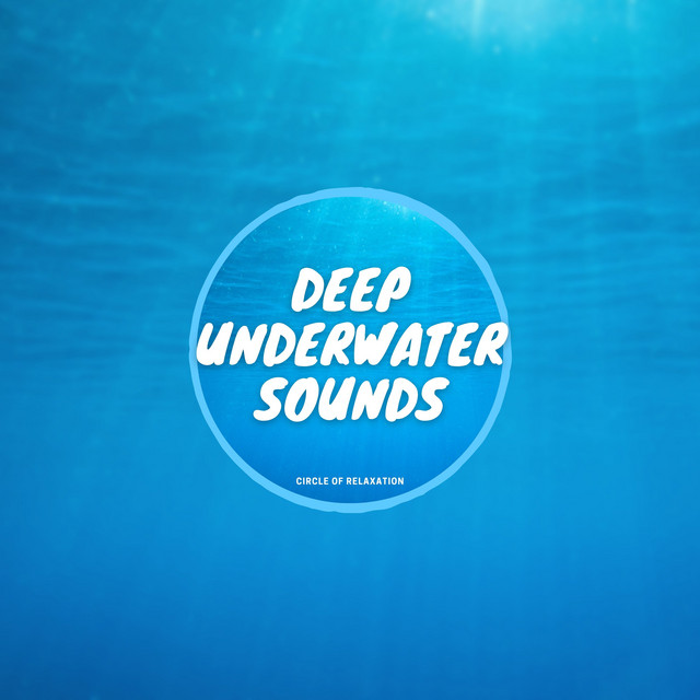 Deep Underwater Sounds for Sleep & Relaxation - Album by In Beautiful ...