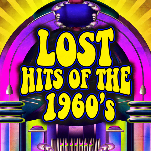 その他 Lost Hits of 60's [CD] Lost Hits of the 1960's - Compilation by Various Artists | Spotify