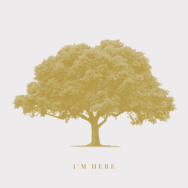 I'm Here cover