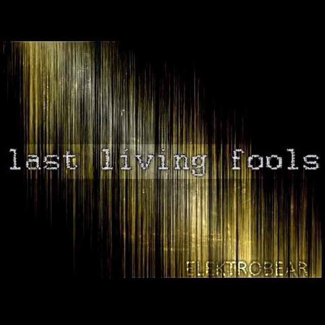 Last Living Fools cover art