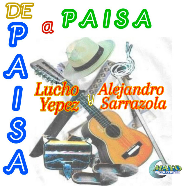 De Paisa A Paisa cover