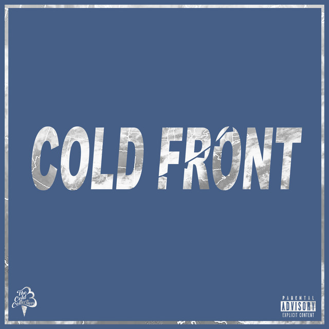Cold Front - Single by The Cold Collection | Spotify