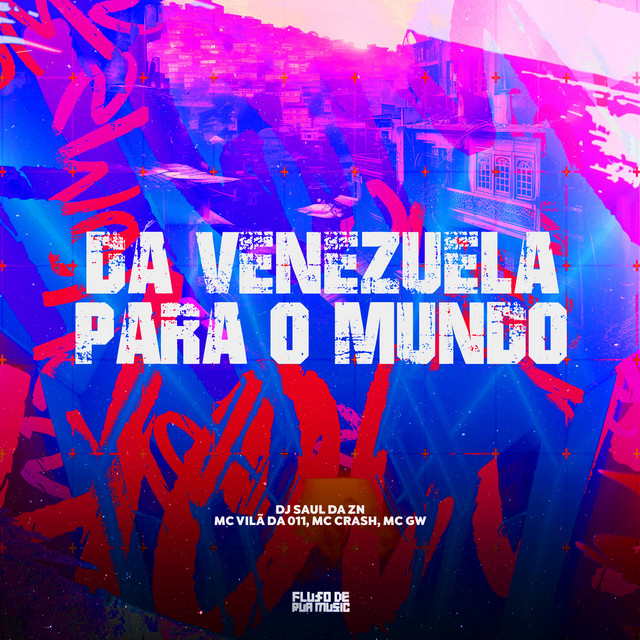 Da Venezuela para o Mundo