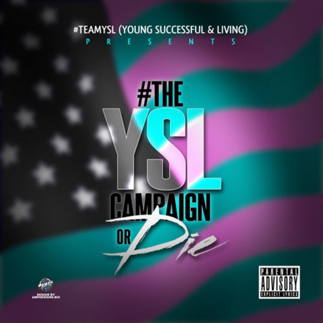 The YSL Campaign cover art