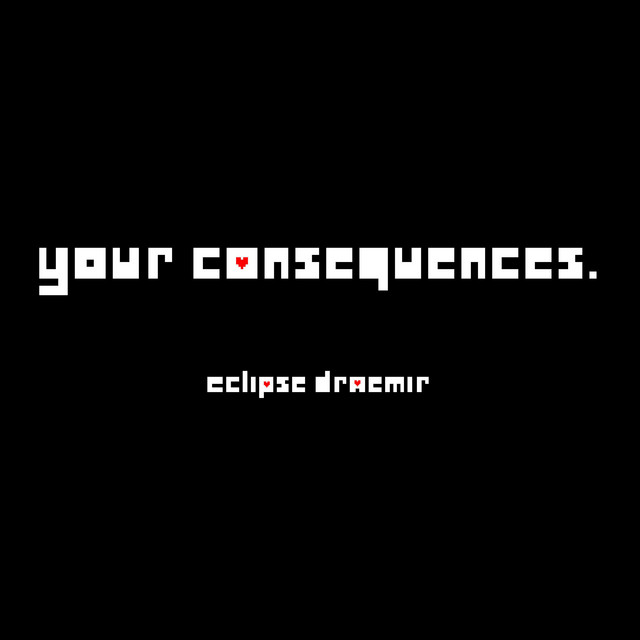 Your Consequences. cover art