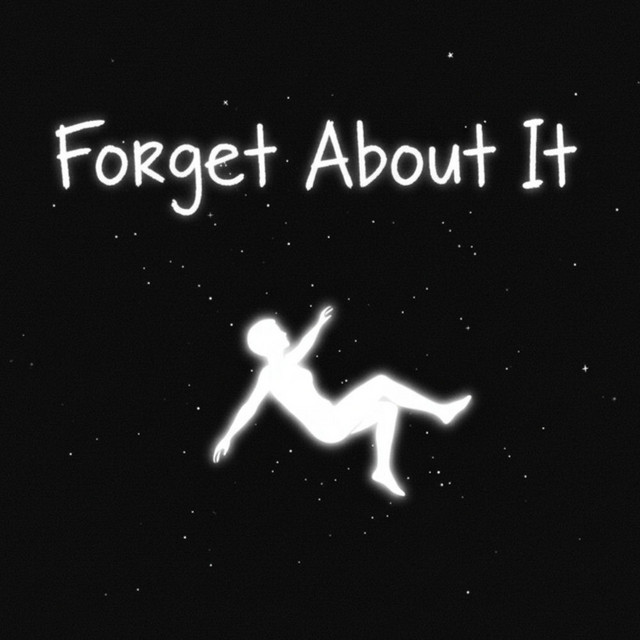Forget About It