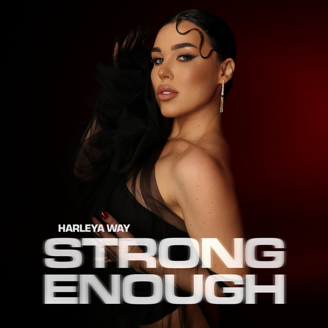 Обкладинка: Strong Enough — Harleya Way