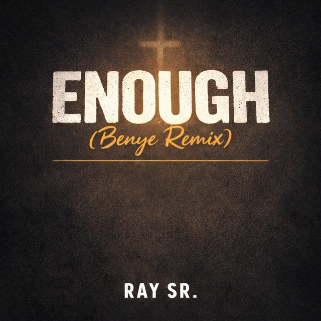 Enough (Benye Remix)