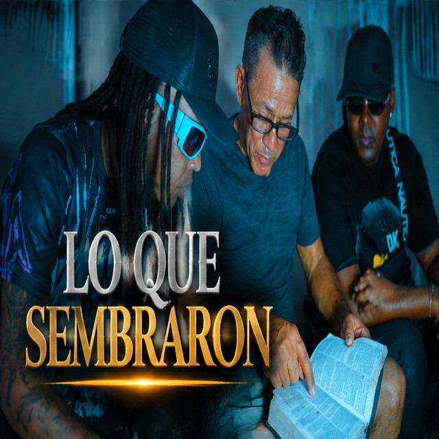 Lo Que Sembraron
