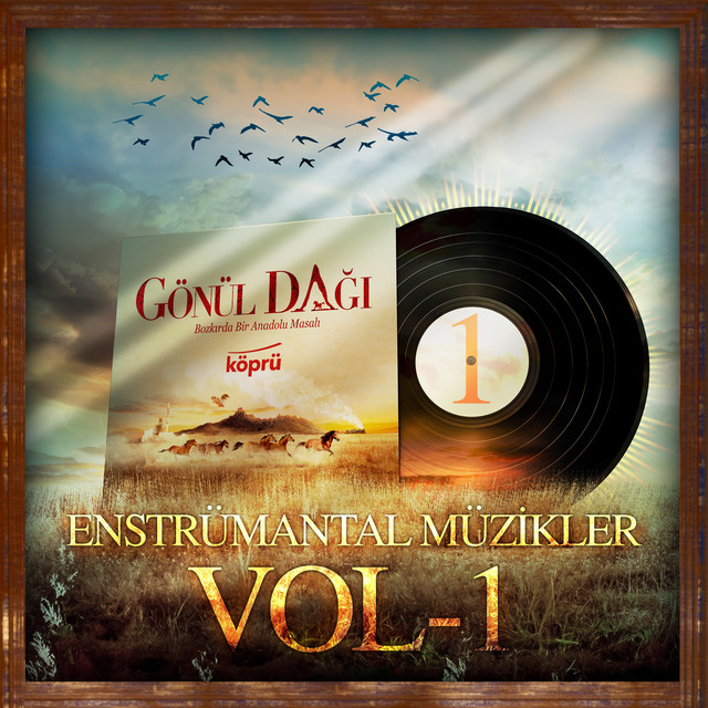 Gönül Dağı Enstrümantal Müzikler Vol 1 cover