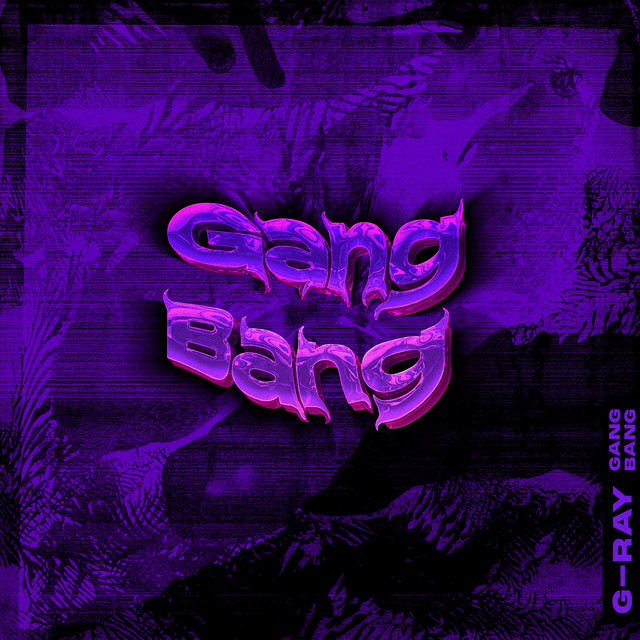 Gang Bang - Single by G-Ray | Spotify