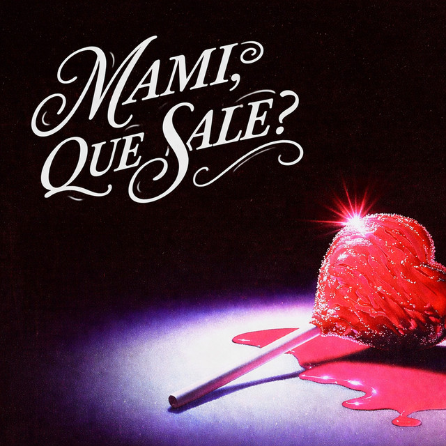 Mami, Qué Sale? cover art