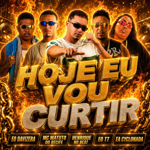 Hoje Eu Vou Curtir