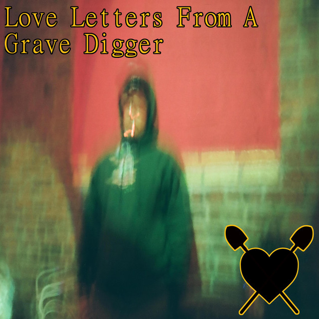 Love Letters From A Grave Digger cover art