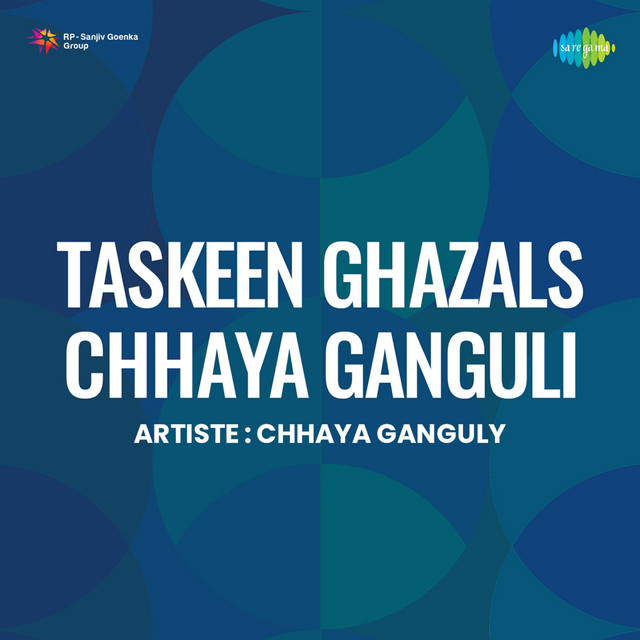 Taskeen Ghazals Chhaya Ganguli album image