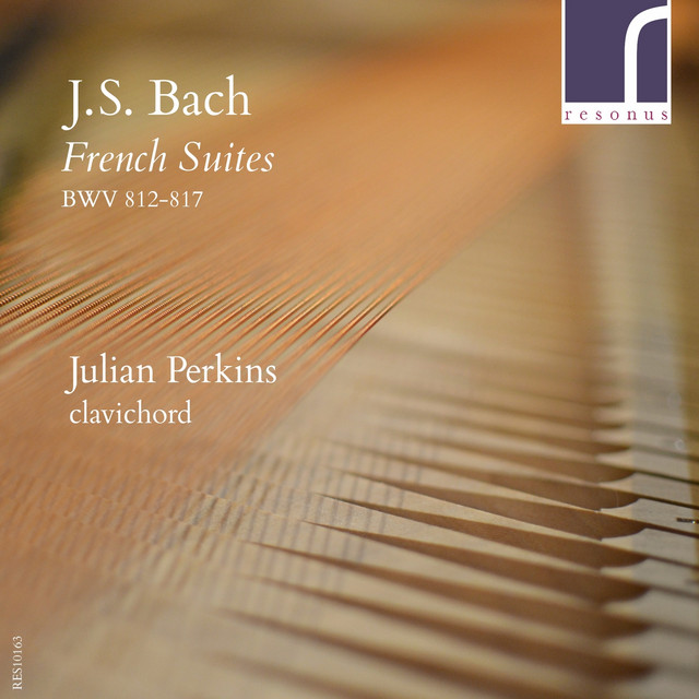J.S. Bach: French Suites, BWV 812-817
