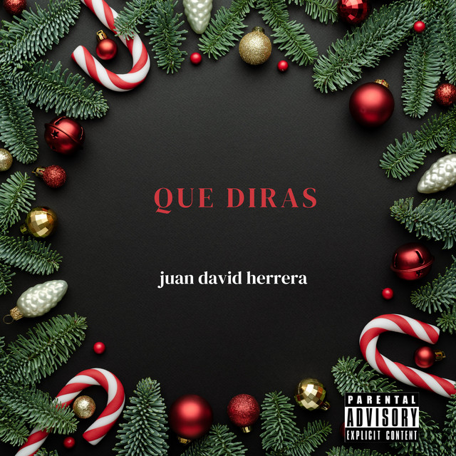 Que diras by Juan David Herrera