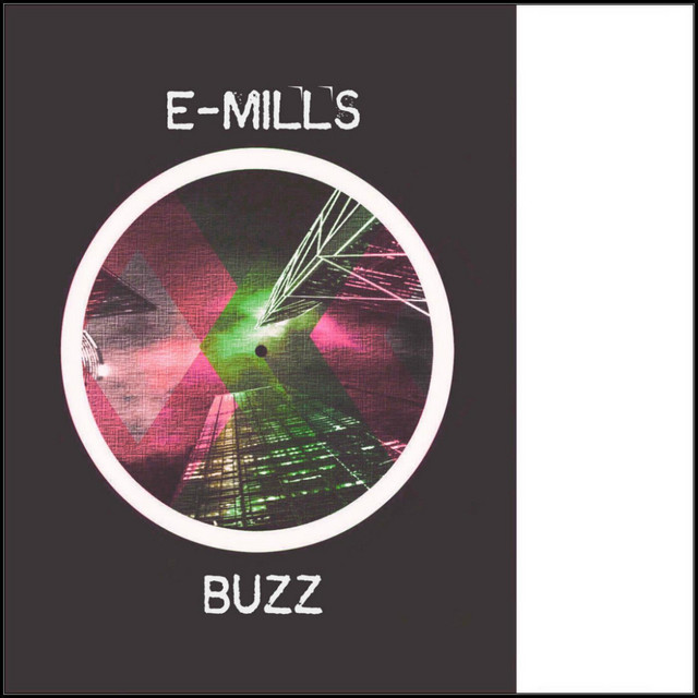 Buzz - Single by E-Mills | Spotify