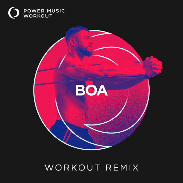 BOA - Workout Remix 150 BPM