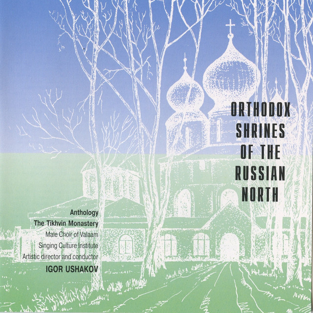 Orthodox Shrines of the Russian North: The Tikhvin Monastery cover art