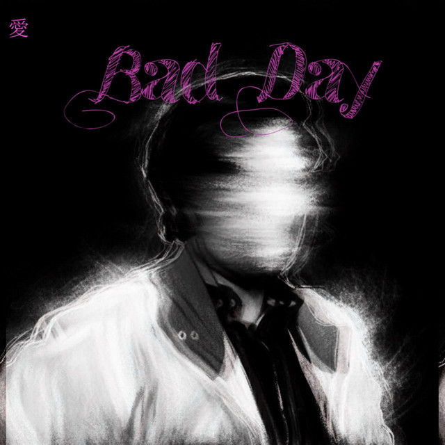 Bad Day