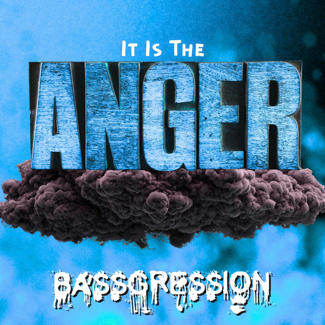 It Is The Anger