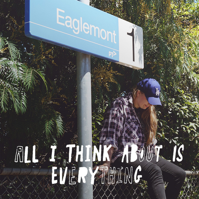 All I Think About Is Everything cover art