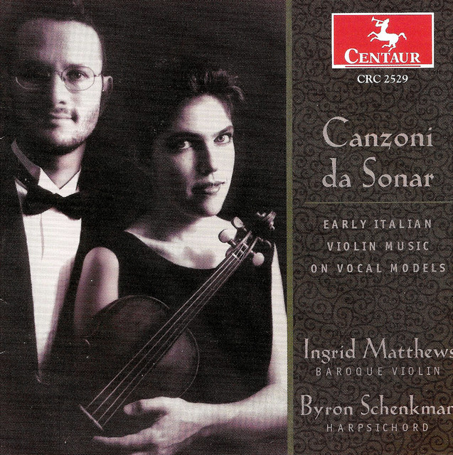 Violin Recital: Matthews, Ingrid - Frescobaldi, G.A. / Selma Y Salaverde, B. / Bassano, G. / Rognoni Taeggio, F. / Marini, B. / Caccini, F. cover art
