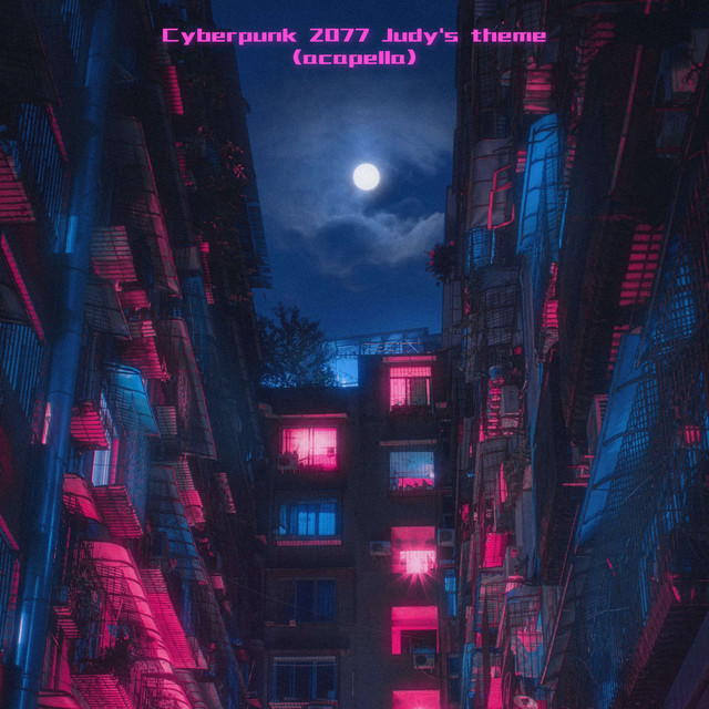 Cyberpunk 2077 Judy's theme - acapella