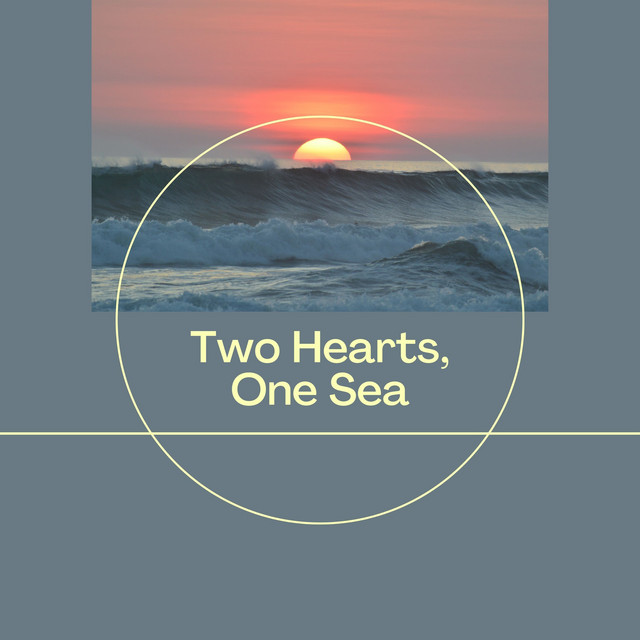 Two Hearts, One Sea cover art