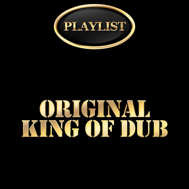 Playlist Original King of Dub cover art