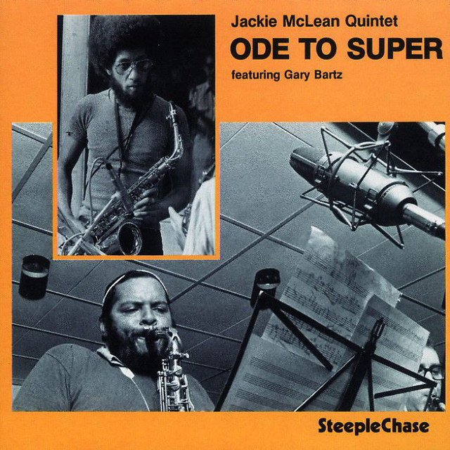Ode To Super - Album by Jackie McLean | Spotify
