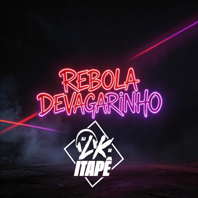 Rebola Devagarinho