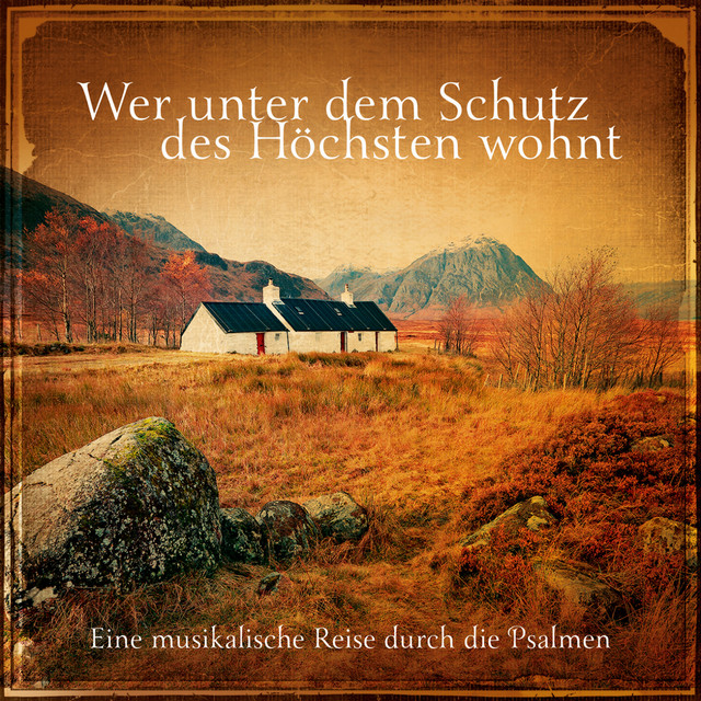 Wer unter dem Schutz des Höchsten wohnt cover