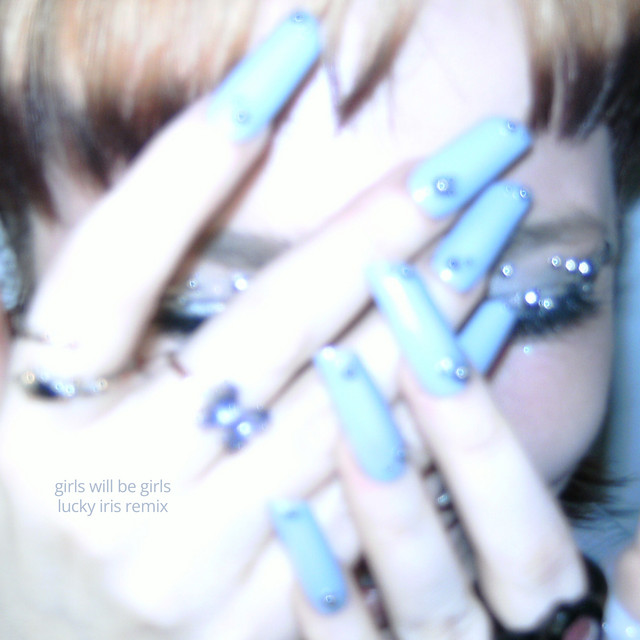 girls will be girls - lucky iris remix