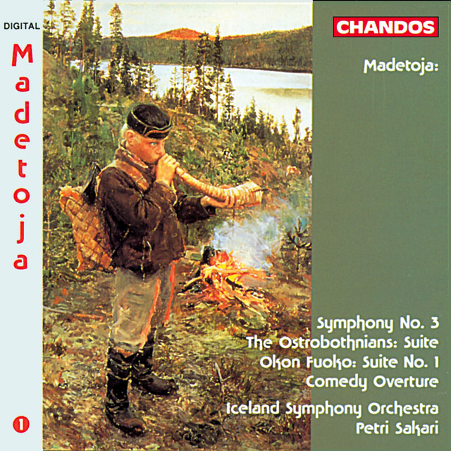 Madetoja: Symphony No. 3, The Ostrobothnians Suite & Other Orchestral Works cover art