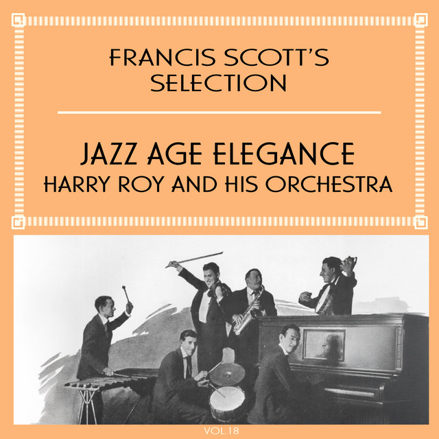 Francis Scott's Selection, Vol. 18 - Jazz Age Elegance cover