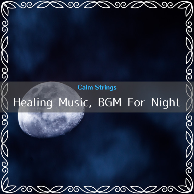 Healing Music, Bgm for Night cover art