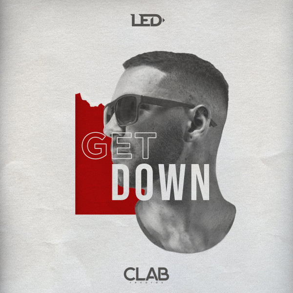 Get Down - Single by LED | Spotify