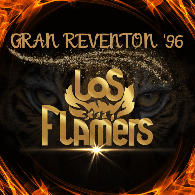 GRAN REVENTÓN ´96 - Álbum de Los Flamers | Spotify