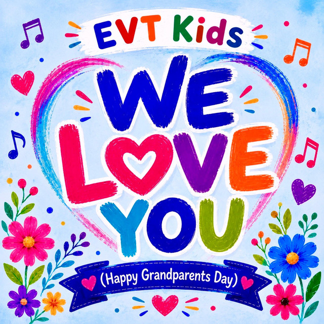 We Love You (Happy Grandparents Day)