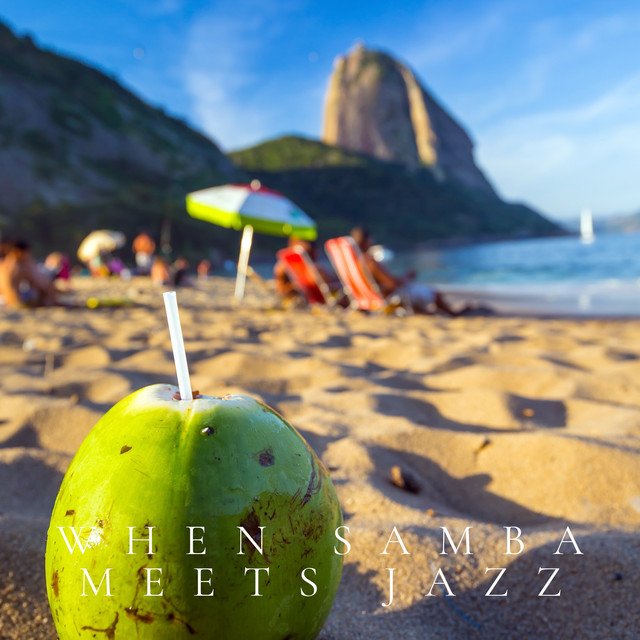 When Samba Meets Jazz