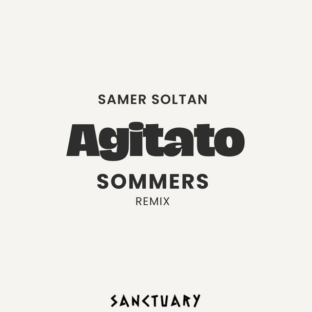 Agitato (SOMMERS UK Remix)