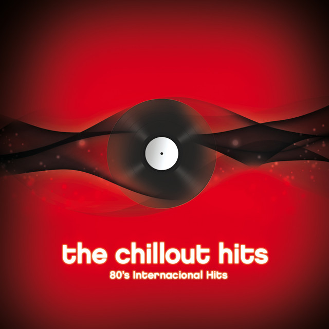 The Chillout Hits: 80's Internacional Hits cover art
