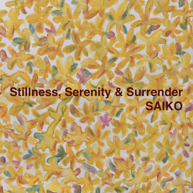 Stillnes, Serenity & Surrender cover art
