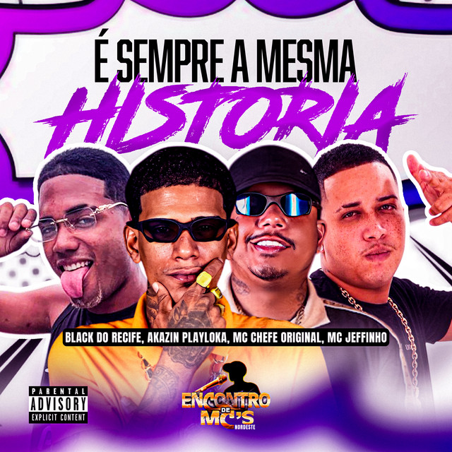 É SEMPRE A MESMA HISTORIA